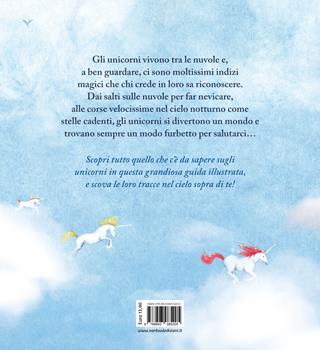 Un sogno tra le nuvole. La grande guida agli unicorni. Ediz. illustrata - Jenni Desmond - Libro Nord-Sud 2025, Libri illustrati | Libraccio.it