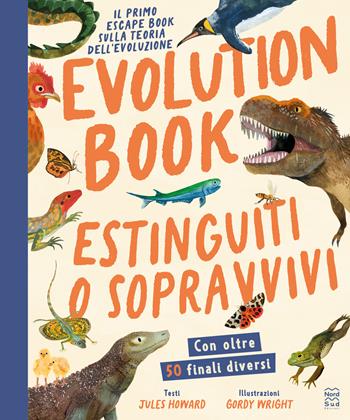 Evolution book. Estinguiti o sopravvivi. Escape book - Jules Howard - Libro Nord-Sud 2025 | Libraccio.it