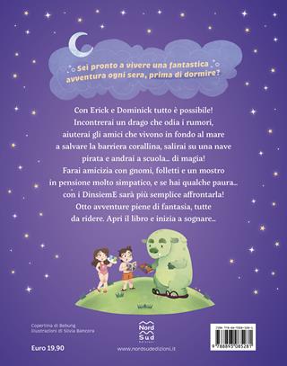 Storie in 5 minuti per sognare insieme a Erick e Dominick - DinsiemE - Libro Nord-Sud 2025, Narrativa | Libraccio.it