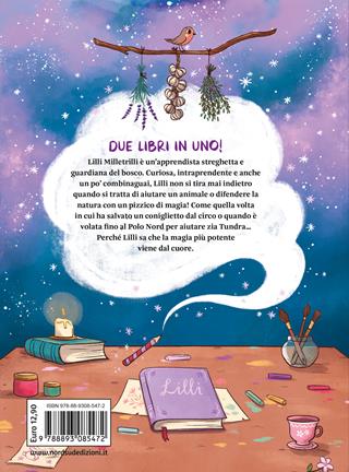 Lilli Milletrilli. La magia del nord-Il grande salvataggio - Alicia Teba - Libro Nord-Sud 2025, Narrativa | Libraccio.it