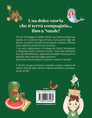 Piccolo l'elfo di Babbo Natale. 24 storie e 24 attività per aspettare il Natale - Giulia Gubellini - Libro Nord-Sud 2026, Libri illustrati | Libraccio.it