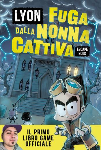 Fuga dalla nonna cattiva. Escape book - Lyon - Libro Nord-Sud 2026, Narrativa | Libraccio.it
