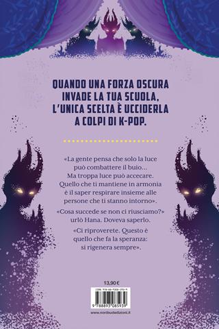 KPop Academy. La canzone delle ombre. Vol. 1: I romanzi non ufficiali per i fan di KPop Demon Hunters - Mina Finch - Libro Nord-Sud 2026, Narrativa | Libraccio.it