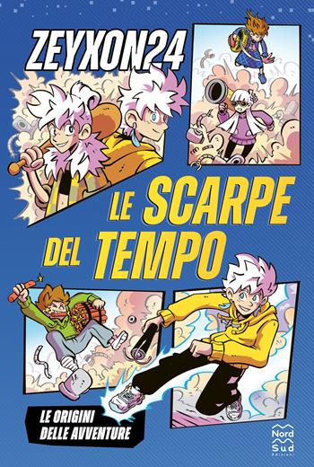 Le scarpe del tempo - Zeyxon24 - Libro Nord-Sud 2026, Narrativa | Libraccio.it