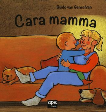 Cara mamma. Ediz. a colori - Guido Van Genechten - Libro Ape Junior 2016, Libri cartonati | Libraccio.it