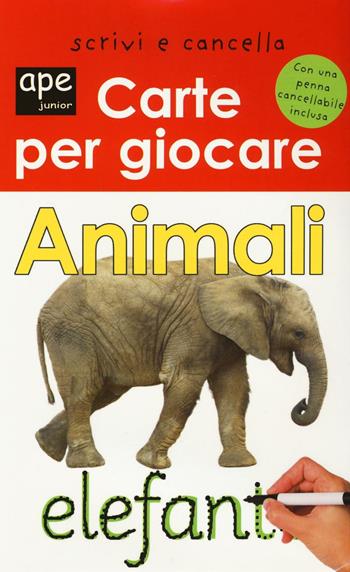 Animali. Carte per giocare. Ediz. a colori. Con gadget  - Libro Ape Junior 2017, Libri gioco | Libraccio.it