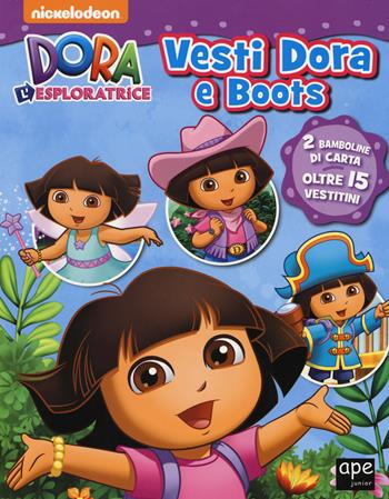 Vesti Dora e Boots. Dora l'esploratrice. Con adesivi. Ediz. a colori  - Libro Ape Junior 2017 | Libraccio.it