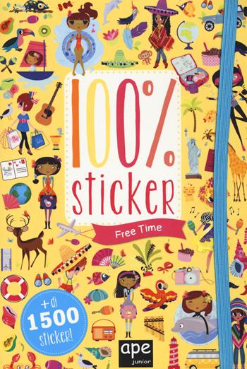 Free time. 100% sticker. Con adesivi - Christine Alcouffe, Clémentine Derodit, Maude Guesné - Libro Ape Junior 2017, Libri gioco | Libraccio.it