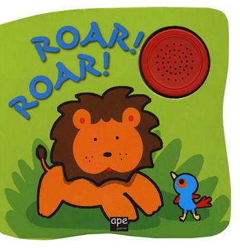 Roar! Roar! - Lodovica Cima, Elena Giorgio - Libro Ape Junior 2018, Libri gioco | Libraccio.it