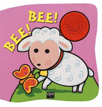Bee! Bee! Libro sonoro. Ediz. a colori - Lodovica Cima, Elena Giorgio - Libro Ape Junior 2018, Libri gioco | Libraccio.it