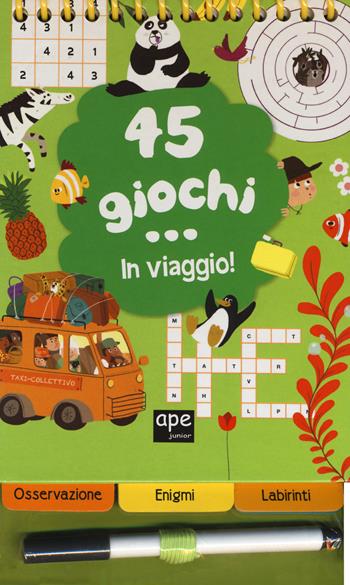 45 giochi in viaggio. Con gadget. Ediz. a spirale - Céline Potard - Libro Ape Junior 2018, Libri gioco | Libraccio.it
