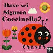 Dove sei signora coccinella? Ediz. a colori