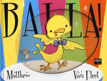 Balla! Ediz. a colori - Matthew Van Fleet - Libro Ape Junior 2019, Libri gioco | Libraccio.it