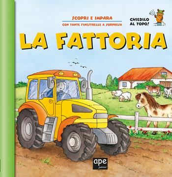 La fattoria. Apri e scopri. Ediz. a colori - Rebecca Gerlings - Libro Ape Junior 2019, Finestrelle | Libraccio.it