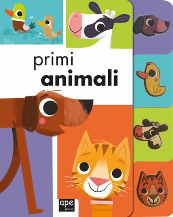 Primi animali. Ediz. a colori - Ian Dutton - Libro Ape Junior 2019, Libri cartonati | Libraccio.it