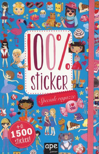 Speciale ragazze. 100% sticker. Con adesivi. Ediz. a colori - Christine Alcouffe, Clémentine Derodit, Maude Guesné - Libro Ape Junior 2019 | Libraccio.it