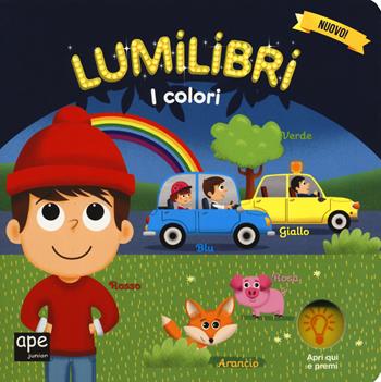 I colori - Romain Guyard - Libro Ape Junior 2019, Lumilibri | Libraccio.it