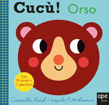 Cucù! Orso. Ediz. a colori - Ingela P. Arrhenius - Libro Ape Junior 2021, Libri cucù | Libraccio.it