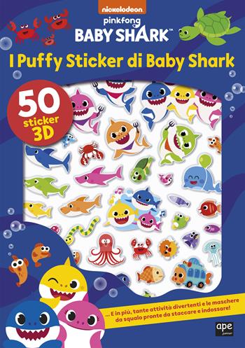 I puffy sticker di Baby Shark. Ediz. a colori  - Libro Ape Junior 2021 | Libraccio.it