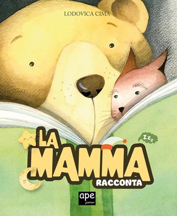 La mamma racconta. Ediz. a colori - Lodovica Cima - Libro Ape Junior 2022, Albi illustrati | Libraccio.it