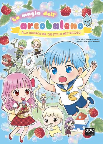 La magia dell'arcobaleno. Alla ricerca del cristallo misterioso! - Korie Tomonaga, Ritsuko Gibo - Libro Ape Junior 2023, Albi illustrati | Libraccio.it