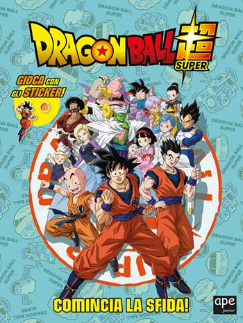 Comincia la sfida! Dragon Ball. Ediz. a colori  - Libro Ape Junior 2023, Stickers | Libraccio.it