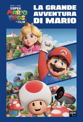 Super Mario Bros. La grande avventura di Mario - Mary Man-Kong - Libro Ape Junior 2023 | Libraccio.it