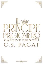 Il principe prigioniero. Vol. 1