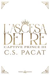 L'ascesa dei re