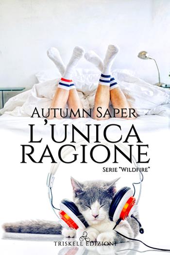 L'unica ragione - Autumn Saper - Libro Triskell Edizioni 2020, Rainbow | Libraccio.it