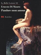 Pandore mon amour. La transgression intellectuelle est ce qui nous rend humains, la racine profonde de la science