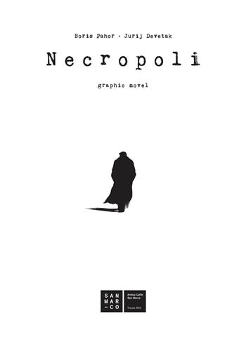 Necropoli. Graphic novel - Boris Pahor - Libro Asterios 2023, Le belle lettere | Libraccio.it