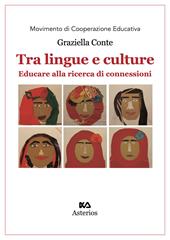 Tra lingue e culture. Educare alla ricerca di connessioni