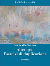 Alter ego. Esercizi di duplicazione