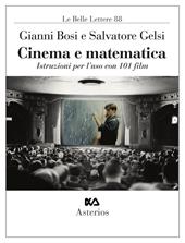 Cinema e matematica. Istruzioni per l'uso con 101 film