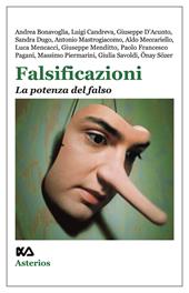 Falsificazioni. La potenza del falso