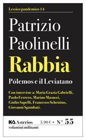 Rabbia. Pólemos e il leviatano