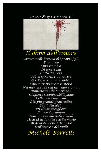 Il dono dell'amore - Michele Borrelli - Libro Asterios 2021, Diari e quaderni | Libraccio.it