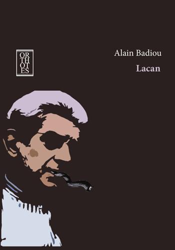 Lacan. Il seminario. L'antifilosofia 1994-1995 - Alain Badiou - Libro Orthotes 2016, Dialectica | Libraccio.it