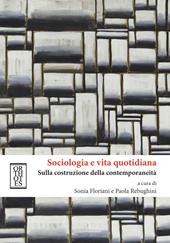 Sociologia e vita quotidiana. Sulla costruzione della contemporaneità