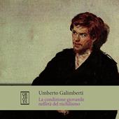 Libraccio La condizione giovanile nell'età del nichilismo (audiolibro)