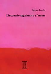 L'inconscio algoritmico e l'amore