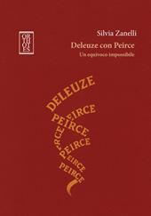 Deleuze con Peirce. Un equivoco impossibile