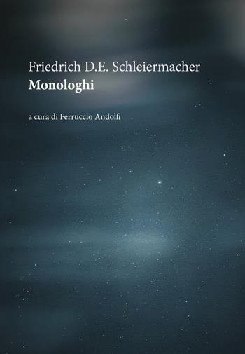 Monologhi. Un dono di Capodanno - Friedrich D. Schleiermacher - Libro Orthotes 2026, La ginestra | Libraccio.it