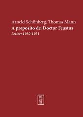 A proposito del doctor Faustus. Lettere 1930-1951