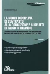 La nuova disciplina di contrasto alla corruzione e i delitti di falso in bilancio