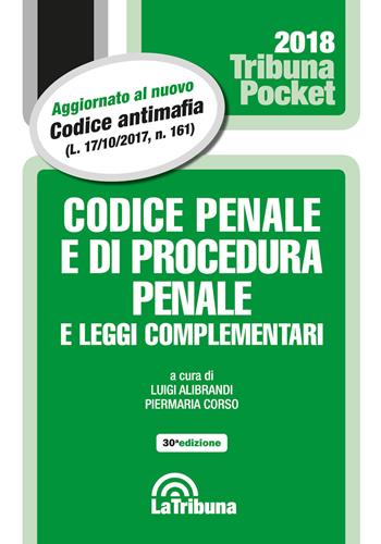 Codice penale e di procedura penale e leggi complementari  - Libro La Tribuna 2017, Tribuna pocket | Libraccio.it
