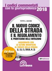 Il nuovo codice della strada e il regolamento. Con CD-ROM