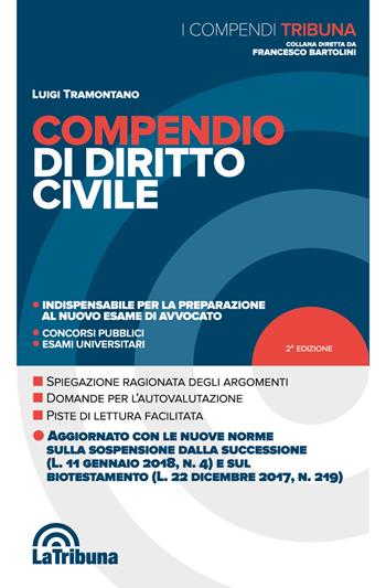 Compendio di diritto civile - Luigi Tramontano - Libro La Tribuna 2018, I compendi | Libraccio.it