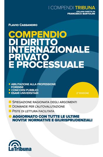 Compendio di diritto internazionale privato e processuale - Flavio Cassandro - Libro La Tribuna 2018, I compendi | Libraccio.it